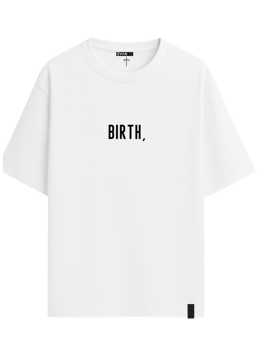 T Shirt - BIRTH